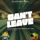 RaJah Di MessenJah{16^GOD} & Crazy Legz - Can\'t Leave (feat. Crazy Legz) ()
