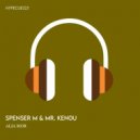 Spenser M, MR. KENOU - Alia Mor (Original Mix)