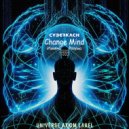 CyberKach - Change Mind (Измена Разума) (Experimental DoubleTrouble Masterinng Mix)