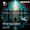 Kris Dur, Daysafterpablo - Blind Devotion (Randy De Silva Remix)