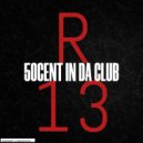 R 13 - 50CENT IN DA CLUB ()