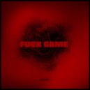 ЭКСАЙЗ - FUCK GAME ()