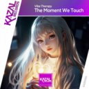 Vibe Therapy - The Moment We Touch (Extended Mix)
