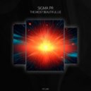 Sigma Pr - The Most Beautiful Lie