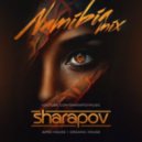 Sharapov - Namibia Mix (Full Mix)