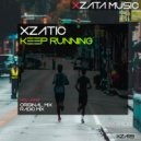 Xzatic - Keep Running (Radio Mix)