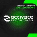 Vikram Prabhu - Past Emotions