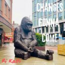 Ri Kasti - Changes Gonna Come (Original Mix)