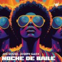 Joseph Gaex, Joc House - Noche De Baile (Original Mix)