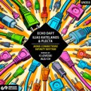 ILlas Katelanos, ECHO DAFT, Plecta - Bond Connections (Extended Mix)