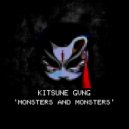 KITSUNE GVNG - MONSTERS AND MONSTERS (Original Mix)