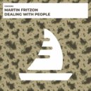 Martin Fritzon - Dealing With People (Radio Edit)