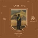 Guss (BR) - President (Original Mix)