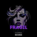 DJ Soulstar - Fragil (Original Mix)