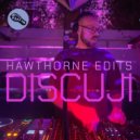 Discuji - Ghetto Technocracy (Hawthorne Edit)