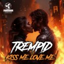 Trempid - you love is poison ()