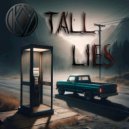 Kids of Yesterday - Tall Lies ()