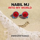 Nabil MJ - Into My World (Extended Mix)