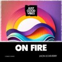 Jhon Echeverry - On Fire ()
