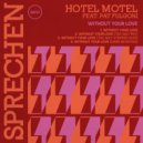 Hotel Motel featuring Pat Fulgoni - Without Your Love (Dark Revisited)