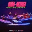 Devin Di Dakta & Romieikon & Sortie - Un-Bad ()