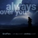 Eric C. Powell & Andrea Powell & Graflex & Eric C. Powell - Always Over You (Secrets Remix)