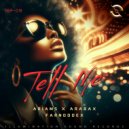 ariams & arabax & farnoodex - Tell Me ()