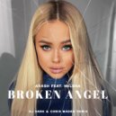 Arash feat. Helena - Broken Angel (Dj Dark & Chris Madem Remix)