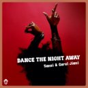 Sansi & Carol Jiani - Dance The Night Away ()