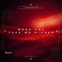 Mark Vox - Take Me Higher (Extended Mix)