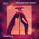 Parallelle - Sunshine in my Pocket (Sunrise Version)