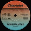 Cabin Luv Affair - Be Myself (Original Mix)