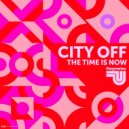 City Off - The Time Is Now (Extended Mix)