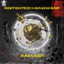 Dj Damage - Distorted Hardware (Original Mix)