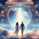 Sandro Silva - Tomorrow Morning (Extended Mix)
