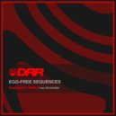 Ego-Free Sequences feat. Devashish - Relent (Original Mix)