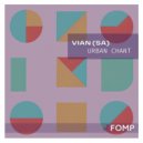 Vian (SA) - Urban Chant (Original Mix)