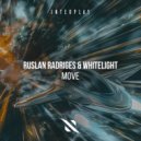 Ruslan Radriges, Whitelight - Move