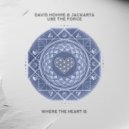 David Hohme & Jackarta - Use The Force (Original Mix)