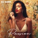 Dj Dark - Passion (January 2025)