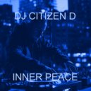 DJ Citizen D - My Love Waits For No One ()
