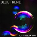Blue Trend - Simmer Down Voice ()