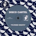 Disco Cartel & Henry Navarro - Filtered Nights (Original Mix)