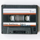 Anton Bashkurov - Side A (Original Mix)