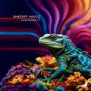 Sheriff Hafez - Mushrooms