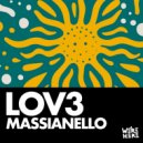 Massianello - Lov3 (Original Mix)