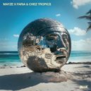 Mayze X Faria, Chez Tropics - Blue (Extended Mix)