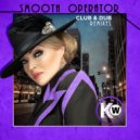 Kristine W - Smooth Operator (James Hurr Club Mix)