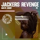 Jackers Revenge - Miles Away (Original Mix)