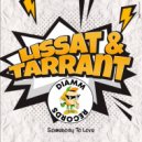 Lissat, Tarrant (NL) - Somebody To Love (Original Mix)
